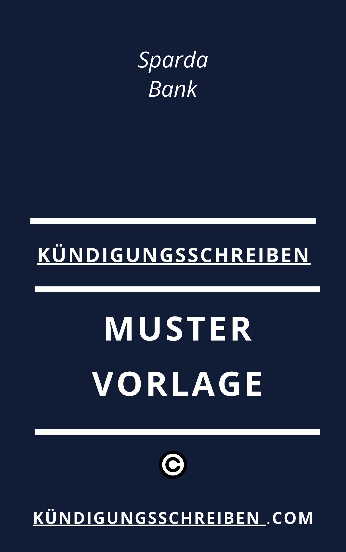 K ndigung Sparda Bank Muster Und Vorlage K ndigung Sparda Bank Muster Und Vorlage